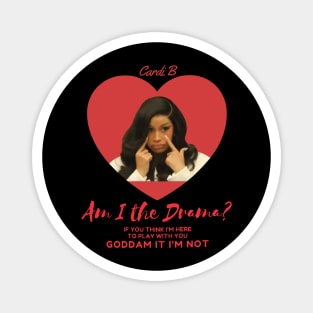 Cardi B Meme, Am I The Drama Magnet